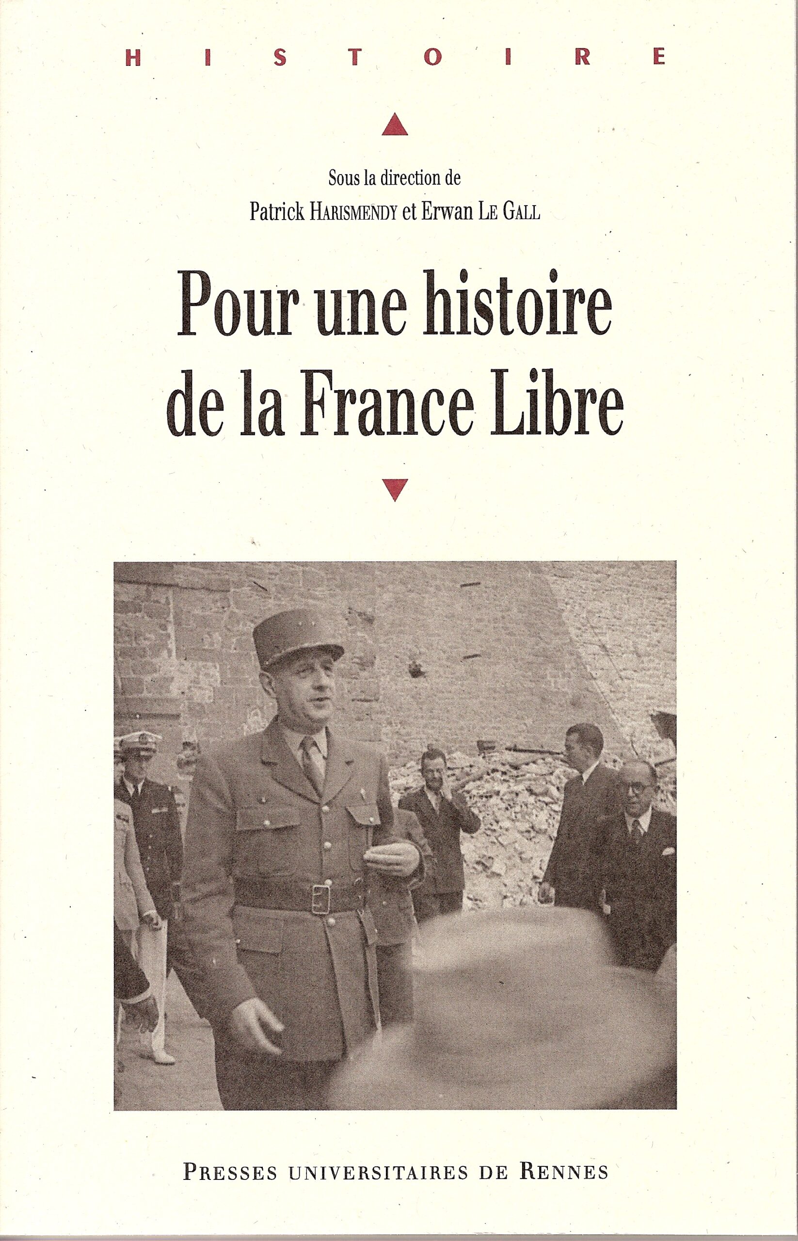 « Jalons pour une histoire de la France Libre » (colloque)
