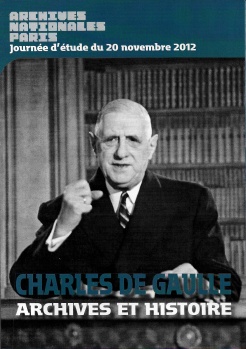 Charles de Gaulle. Archives et mémoire (journée d’étude)
