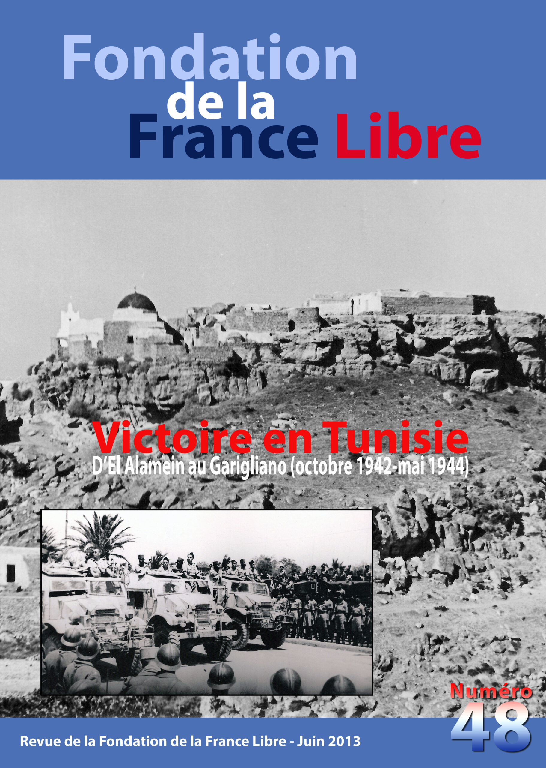 Fondation de la France Libre, n° 48, juin 2013 (périodique)
