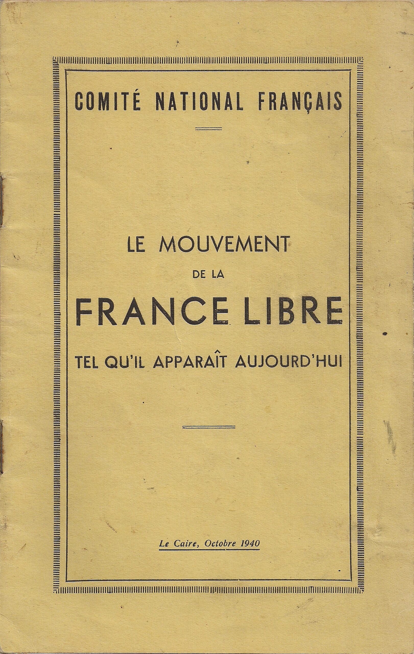 Le mouvement de la France Libre tel qu’il apparaît aujourd’hui