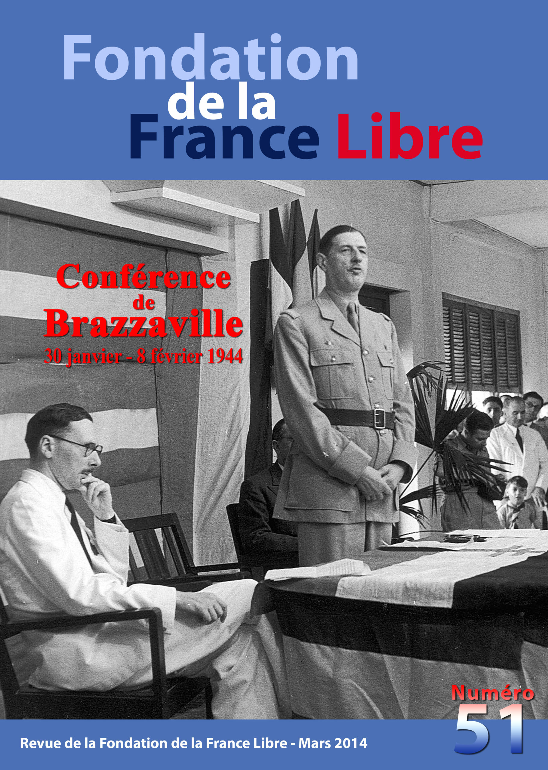 Fondation de la France Libre, n° 51, mars 2014 (périodique)